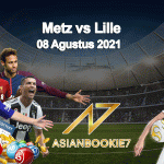 Prediksi Metz vs Lille 08 Agustus 2021