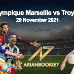 Prediksi Olympique Marseille vs Troyes 29 November 2021