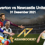 Prediksi Everton vs Newcastle United 31 Desember 2021