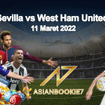 Prediksi Sevilla vs West Ham United 11 Maret 2022