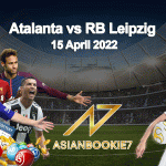 Prediksi Atalanta vs RB Leipzig 15 April 2022