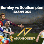 Prediksi Burnley vs Southampton 22 April 2022