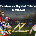 Prediksi Everton vs Crystal Palace 20 Mei 2022