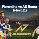 Prediksi Fiorentina vs AS Roma 10 Mei 2022