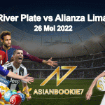 Prediksi River Plate vs Alianza Lima 26 Mei 2022